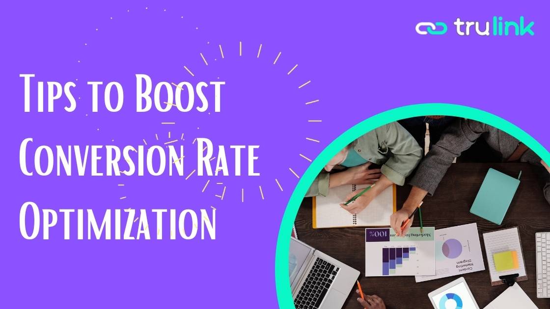 Content Marketing Tips to Boost Conversion Rate Optimization